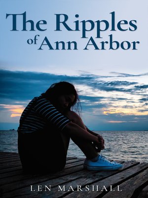 cover image of The Ripples of Ann Arbor